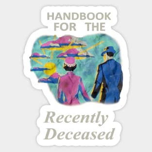 Handbook for the Recently Deceased Sticker